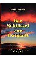Der Schlüssel zur Ewigkeit