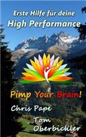 Erste Hilfe Fur Deine High Performance: Das Erste-Hilfe Handbuch Fur Deine Gedanken Und Gefuhle