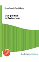 Gun Politics in Switzerland