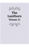 The Lanthorn Volume 21: (English)