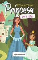Princesa Libro para colorear para niñas: Libro para colorear de princesas para niñas y niños 2-4 años, 4-8 años