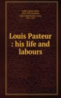 Louis Pasteur