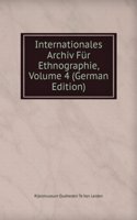 Internationales Archiv Fur Ethnographie, Volume 4 (German Edition)