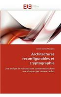 Architectures Reconfigurables Et Cryptographie