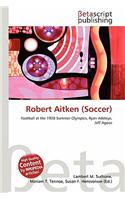 Robert Aitken (Soccer): (English)