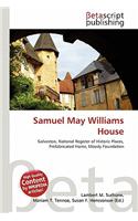 Samuel May Williams House