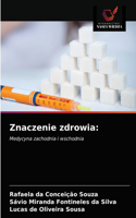 Znaczenie zdrowia