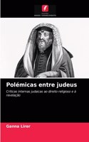 Polémicas entre judeus