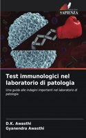 Test immunologici nel laboratorio di patologia