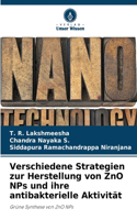 Verschiedene Strategien zur Herstellung von ZnO NPs und ihre antibakterielle Aktivität