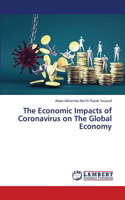 Economic Impacts of Coronavirus on The Global Economy