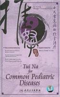 Tui Na for Common Pediatric Diseases