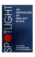 Spotlight: An Anthology Of One Act Plays