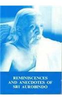 Reminiscences And Anecdotes Of Sri Aurobindo (Sd)