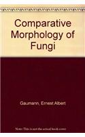 Comparative Morphology of Fungi