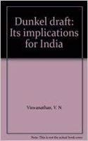 Dunkel draft: Its implications for India