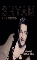 SHYAM â€” A Star Forgotten (Coffee Table Book)