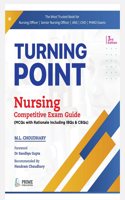 Turning Point Nursing Competitive Exam Guide, 3rd Edition (MCQs with Rationale Including IBQs & CBQs)