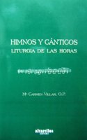 HIMNOS Y CANTICOS: Liturgia de las horas (Varia [Singulares. Fuera de Coleccion])