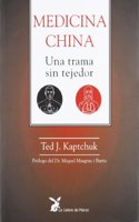 Medicina China: Una Trama Sin Tejedor