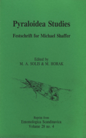 Pyraloidea Studies: Festschrift for Michael Shaffer