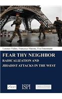 Fear Thy Neighbor