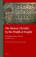 History (Taʾrikh) by Ibn Wāḍiḥ Al-Yaʿqūbī