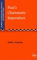 Paul's Charismatic Imperatives