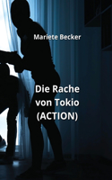 Rache von Tokio (ACTION)