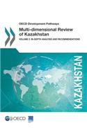 OECD Development Pathways Multi-dimensional Review of Kazakhstan: Volume 2. In-depth Analysis and Recommendations