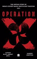 Operation X: The Untold Story of India's Covert Naval War in East Pakist an