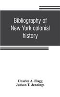 Bibliography of New York colonial history