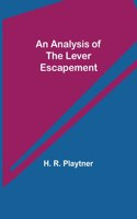 Analysis of the Lever Escapement