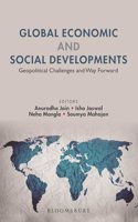 Global Economic and Social Developments: Geopolitical Challenges and Way Forward