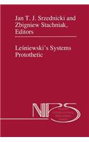 Leśniewski's Systems Protothetic