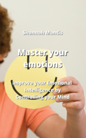 Master your emotions