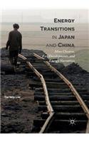 Energy Transitions in Japan and China