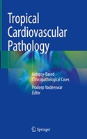 Tropical Cardiovascular Pathology