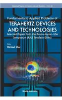 Fundamental & Applied Problems of Terahertz Devices and Technologies: Selected Papers from the Russia-Japan-USA Symposium (Rjus Teratech-2014)