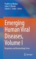 Emerging Human Viral Diseases, Volume I