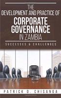 Development and Practice of Corporate Governance in Zambia: Successes and Challenges