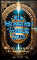 The Magnetic Wealth Code
