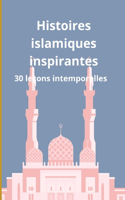 Histoires islamiques inspirantes