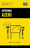 Aprenda Azeri - Rápido / Fácil / Eficiente: 2000 Vocabulários Chave