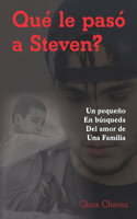 Qué le pasó a Steven?