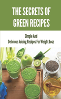 The Secrets Of Green Recipes