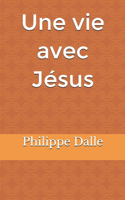 vie avec Jésus