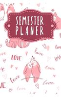 Semesterplaner: Semesterplaner für Studenten und Schüler mit Stundenplan für 4 Semester - Motiv: Liebende Tiere