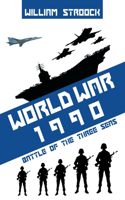 World War 1990: Battle of the Three Seas