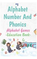 Alphabet Number And Phonics: Big Preschool Workbook - Ages 3+, Colors, Shapes, Numbers 1-10, Alphabet, Pre-Writing, Pre-Reading, Phonics, and More (Big Workbook Series)